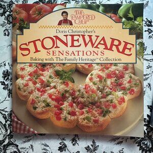 The Pampered Chef Doris Christopher's Stoneware Sensations Cookbook